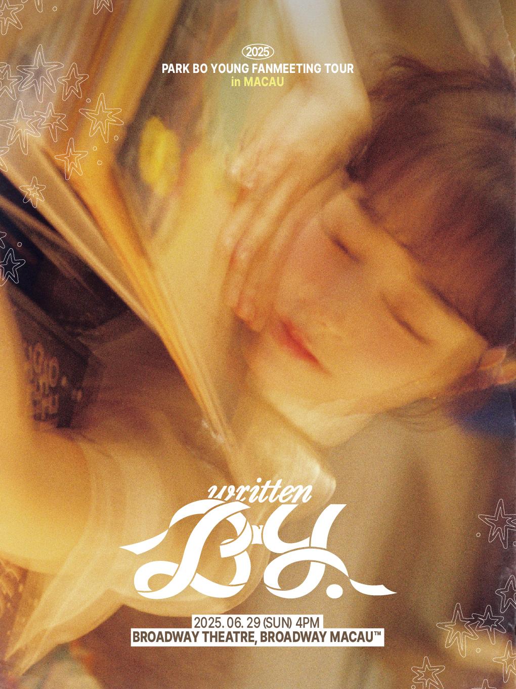 [中国澳门]朴宝英 PARK BO YOUNG 2025 FANMEETING TOUR「written BY」