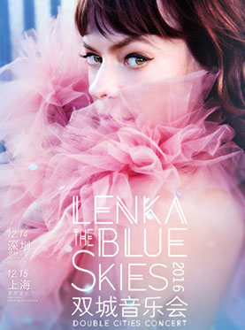 &ldquo;BLUE SKIES&rdquo;2016 LENKA上海演唱会