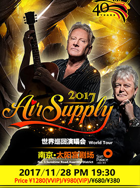 2017《Air Supply》空气补给乐队世界巡回演唱会南京站
