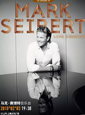 Mark Seibert 马克•赛博特音乐会