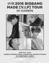 2016 BIGBANG MADE [V.I.P] TOUR IN HARBIN
