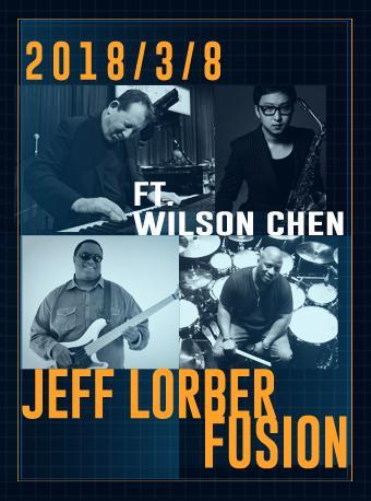 Blue Note Beijing JEFF LORBER FUSION FT. WILSON CHEN 陈嘉俊