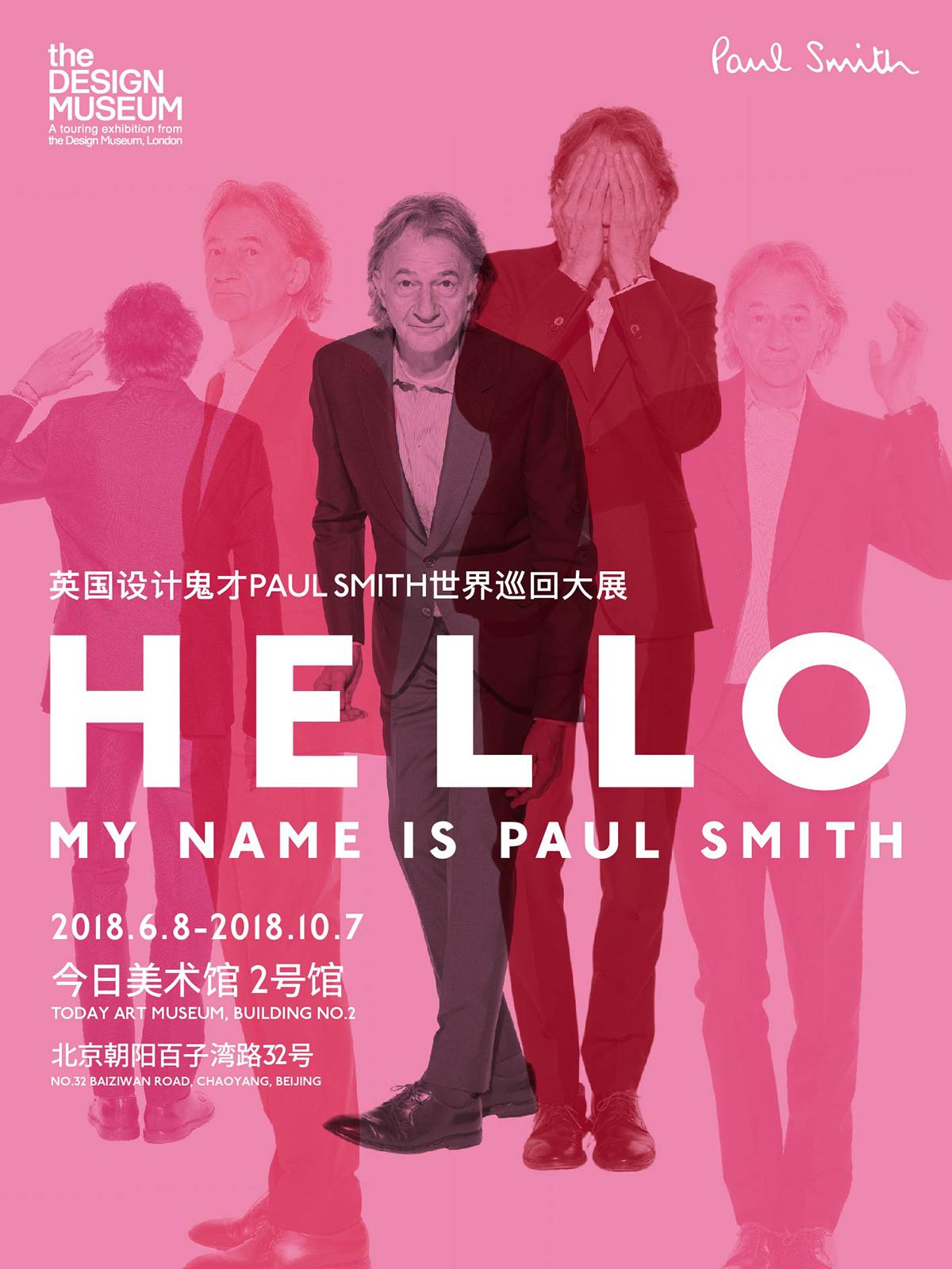 HELLO, MY NAME IS PAUL SMITH大展