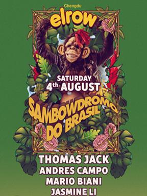 elrow狂欢派对•桑巴狂想曲
